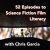 52 Episodes to Science Fiction Film Literacy artwork