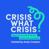 Crisis What Crisis? - Andy Coulson