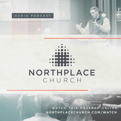 Northplace Church Podcast Northplace Church Podcast