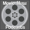 Movie Menu Podcasts - Movie Menu Podcasts