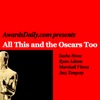 All This and the Oscars Too Podcast artwork