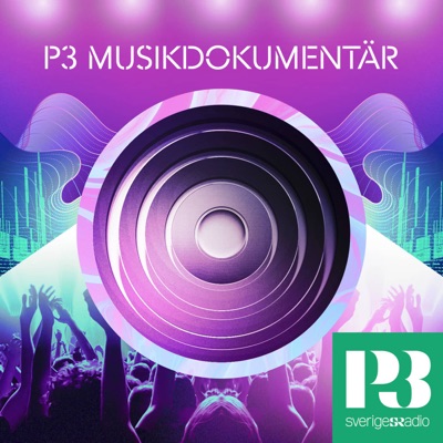 P3 Musikdokumentär:Sveriges Radio