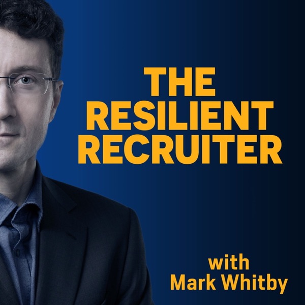 The Resilient Recruiter podcast show image