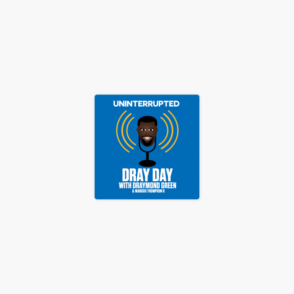 Dray Day On Apple Podcasts
