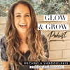 Glow & Grow Podcast  artwork