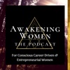 Awakening Women Podcast artwork