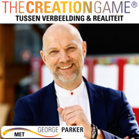TheCreationGame® met George Parker - Tussen Verbeelding & Realiteit podcast