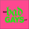 Bad Gays artwork