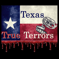 Texas True Terrors Podcast podcast