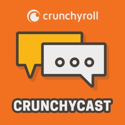 Crunchycast Ep. 75 - Breath of the Wild, Anime Cons, Kemono Friends