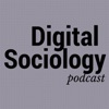 Digital Sociology Podcast artwork