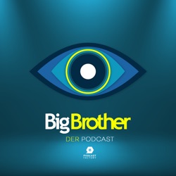 Der 1. Podcast live aus dem Big Brother Haus