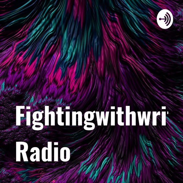 Fightingwithwriting Radio Artwork