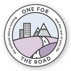 one for the road: episode twenty-three (on running motivations)