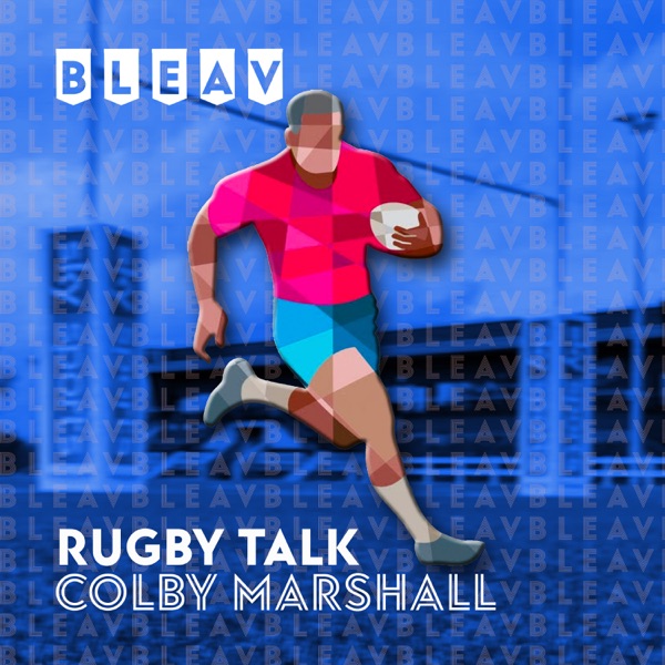 Bleav in Rugby Talk Artwork