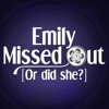 Emily Missed Out artwork