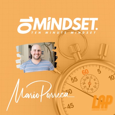 10 Minute Mindset 10 Minute Mindset