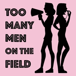 22: Episode 22: Barstool Sports CEO Erika Nardini Talks to Too Many Men on the Field