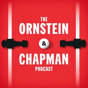 The Ornstein & Chapman Podcast