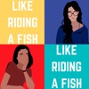 Like Riding A Fish artwork