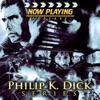 Now Playing Presents:  The Philip K Dick Movie Retrospective Series artwork