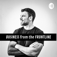 Business from the Frontline podcast