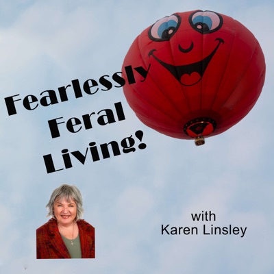 Fearlessly Feral Living! Fearlessly Feral Living!