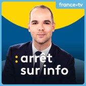 Arrêt sur info - France Télévisions
