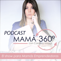 Podcast Mamá 360 podcast