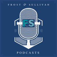 Frost & Sullivan Podcasts podcast