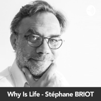 Why is life podcast