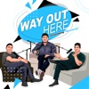 Way Out Here  artwork