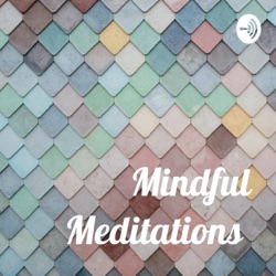 Mindful Meditations  (Trailer)