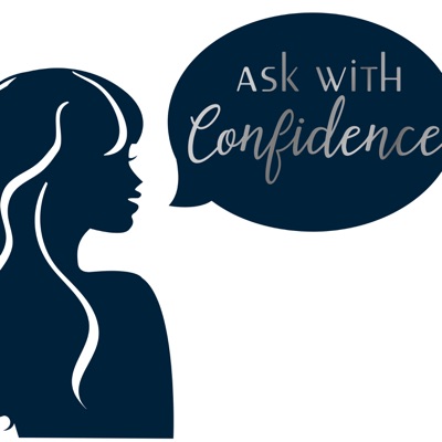 Ask With Confidence Ask With Confidence
