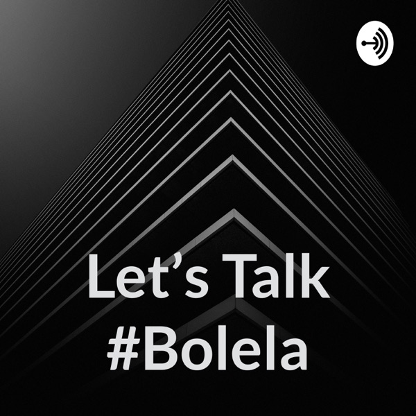 Let's Talk #Bolela Artwork