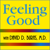 Feeling Good Podcast | TEAM-CBT - The New Mood Therapy - David Burns, MD