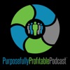 Purposefully Profitable Podcast artwork