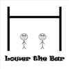 Lower the Bar artwork