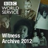 Witness History: Archive 2012 artwork