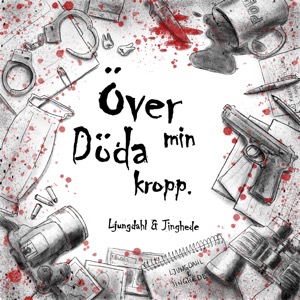 Över min döda kropp