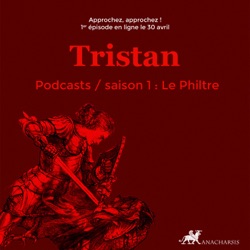 Tristan podcasts