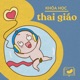 Khoá Học Thai Giáo - LopHocMeBau.com by Nhà Đậu