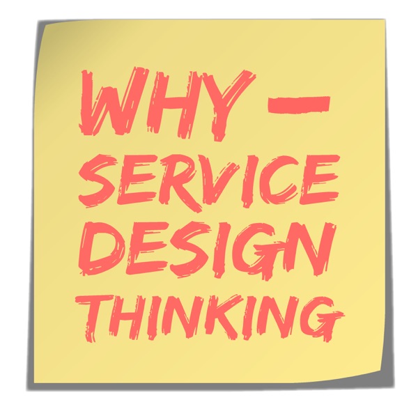 Why Service Design Thinking