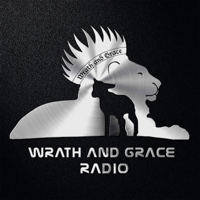 Wrath and Grace Radio podcast