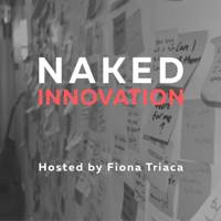 Naked Innovation podcast