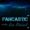 FanCastic Fan Podcast artwork