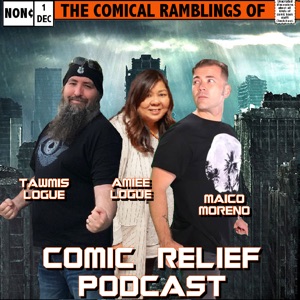 Comic Relief Podcast – Issue #35 – The Maicolorian: Podcasting Is Complicated Business