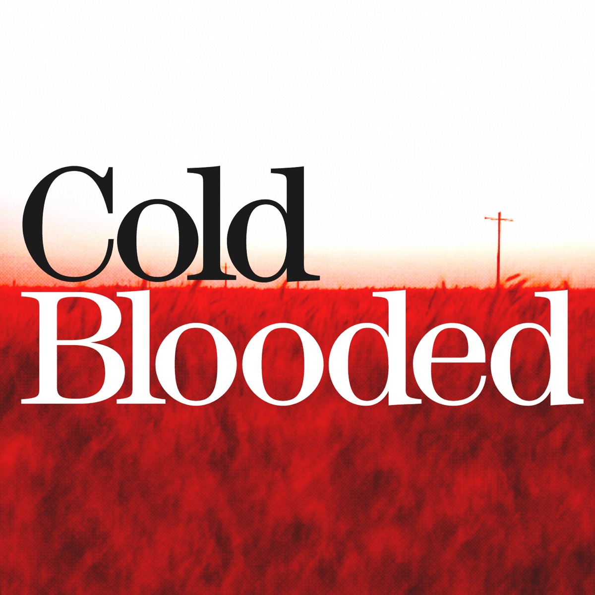 cold-blooded-podcast-podcast-podtail