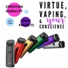Virtue, Vaping, and Your Conscience artwork