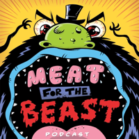 Meat For The Beast - Podcast podcast